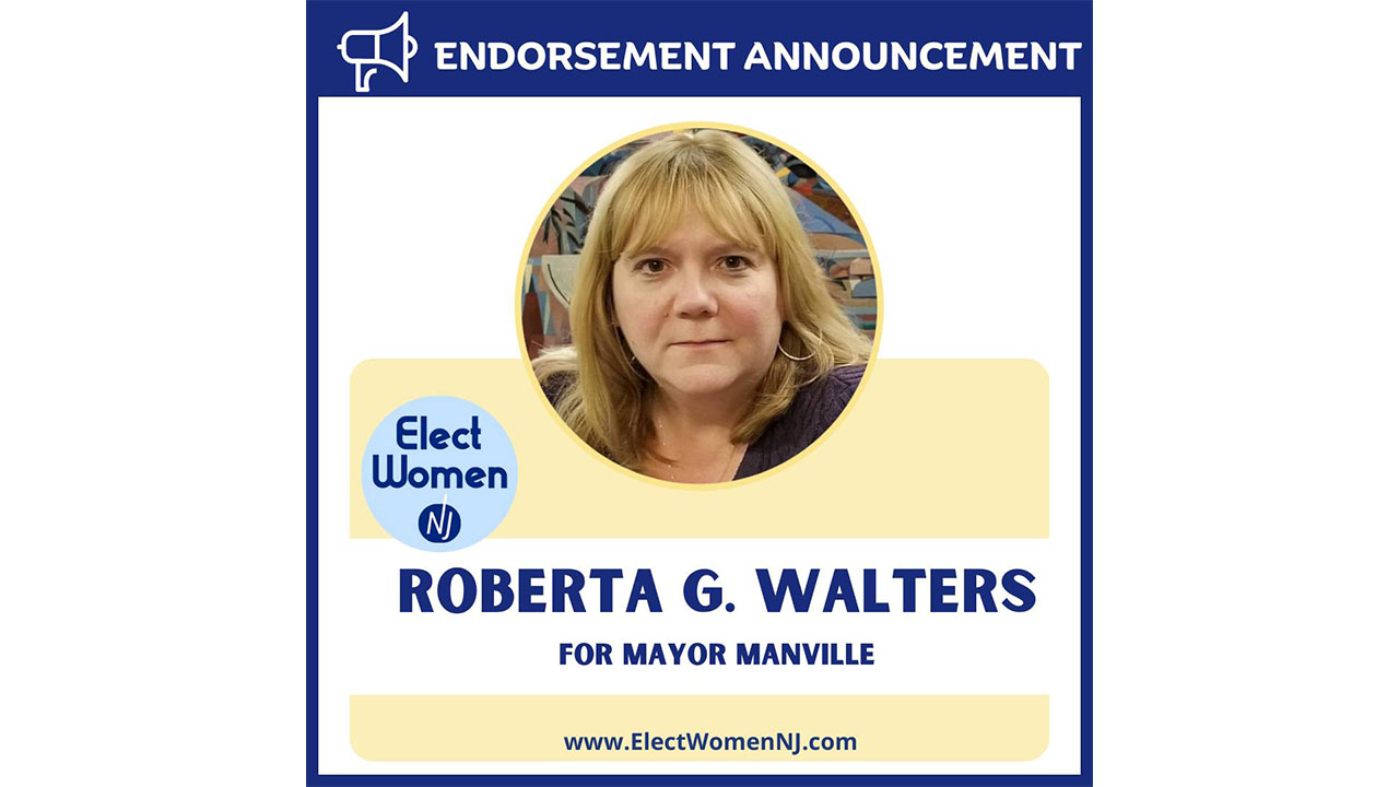 Elect Women NJ Endorses Roberta Walters for Manville Mayor