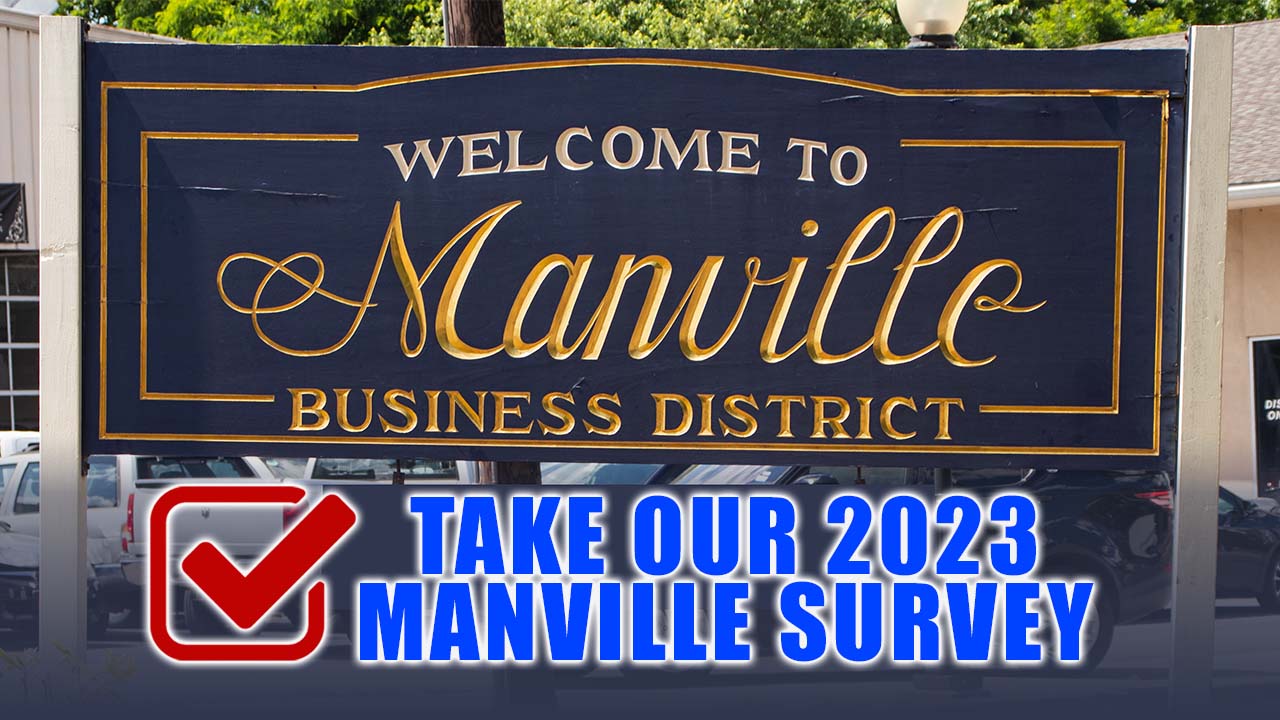 2023 Manville Survey Your Opinions Are Needed!