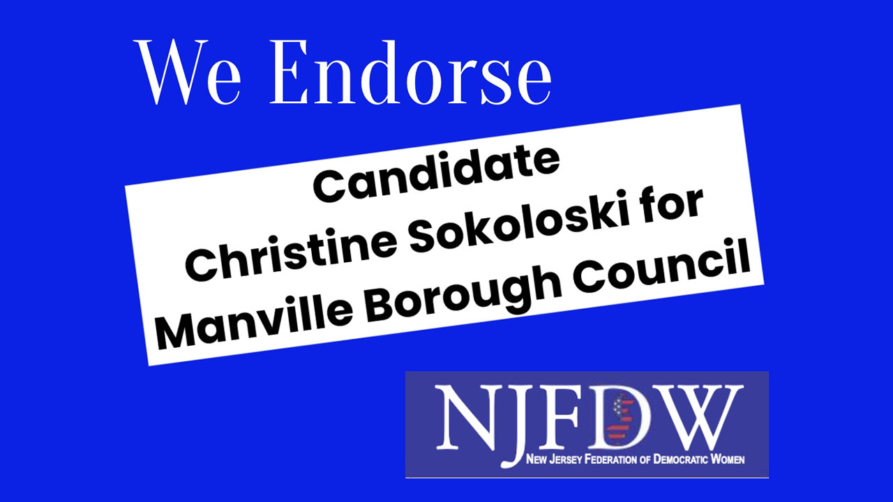 New Jersey Federation of Democratic Women (NJFDW) Endorses Council Candidate Christine Sokoloski