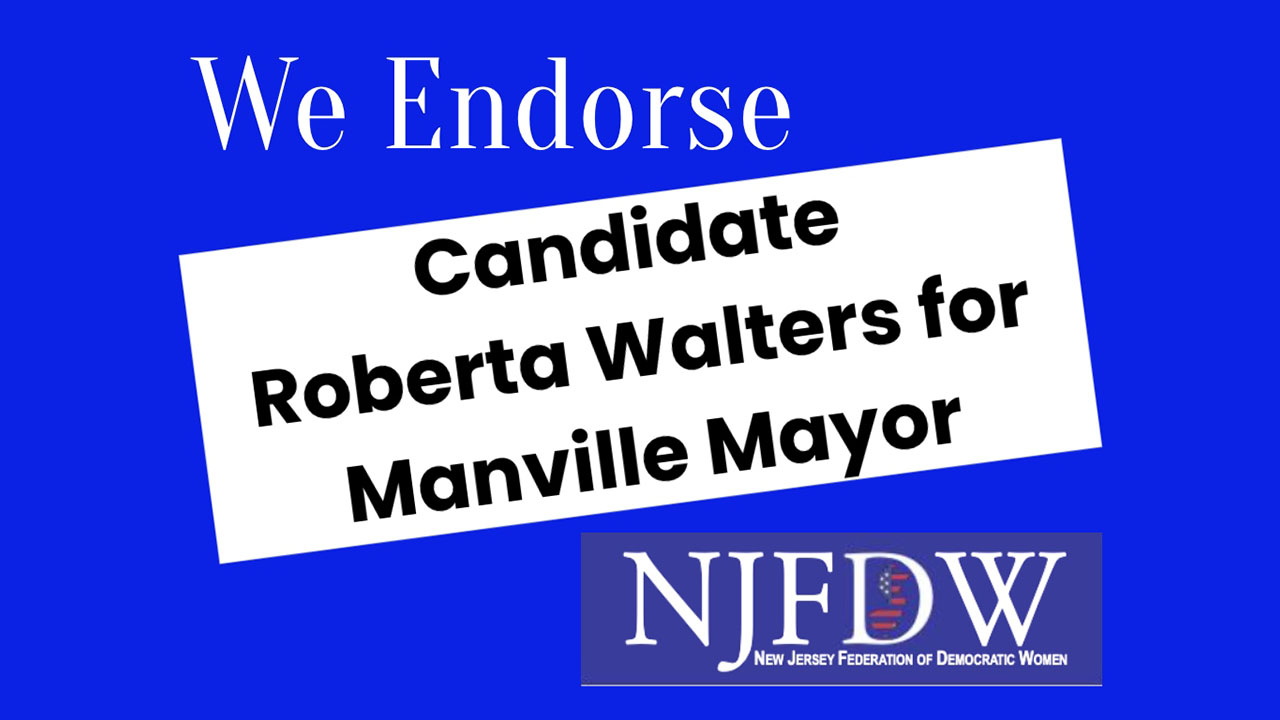 New Jersey Federation of Democratic Women (NJFDW) Endorses Mayoral Candidate Roberta Walters