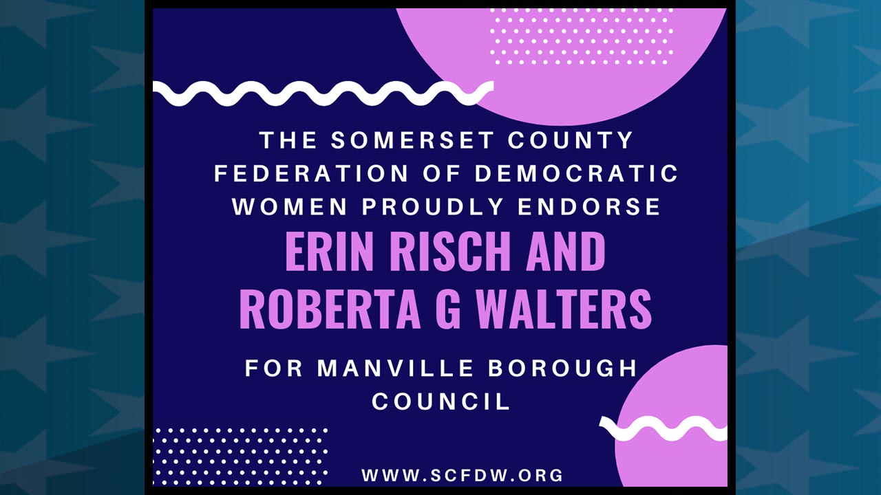 Somerset County Federation of Democratic Women Endorsement Somerset County Federation of Democratic Women Endorsement